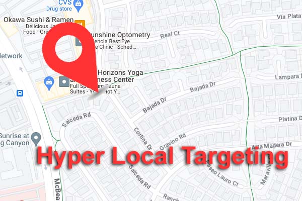 Hyper Local Targeting